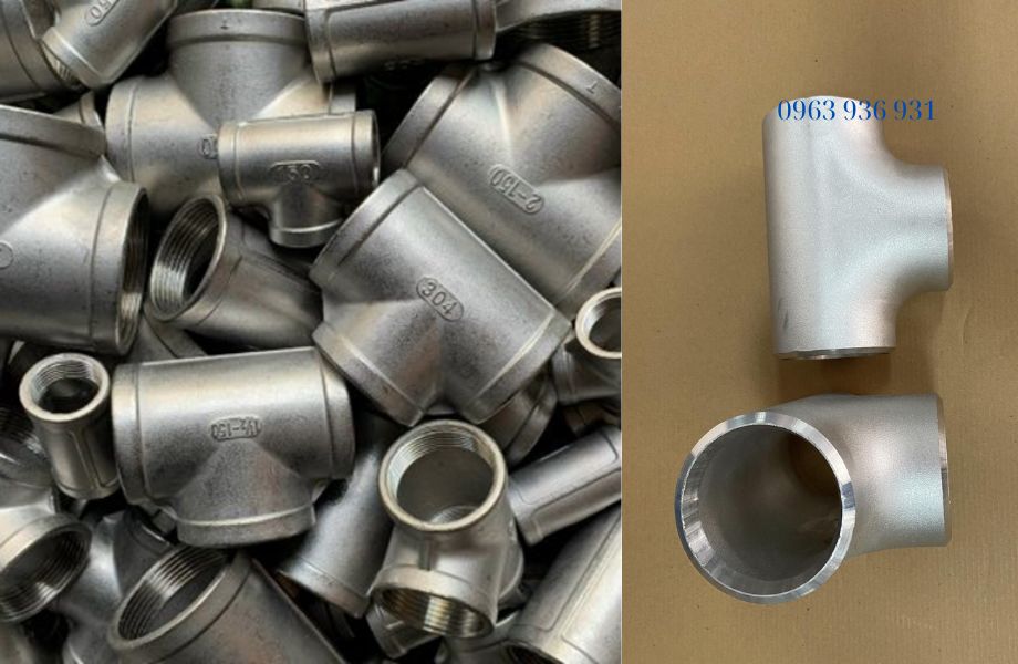 Tê đúc inox kiểu hàn và kiểu lắp ren